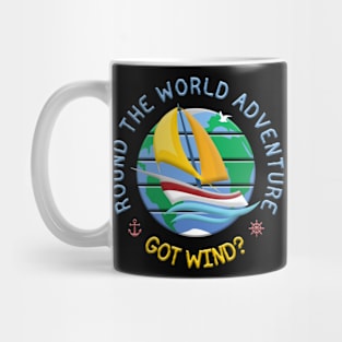 Got Wind? - Round The Globe Sailing Adventure Mug